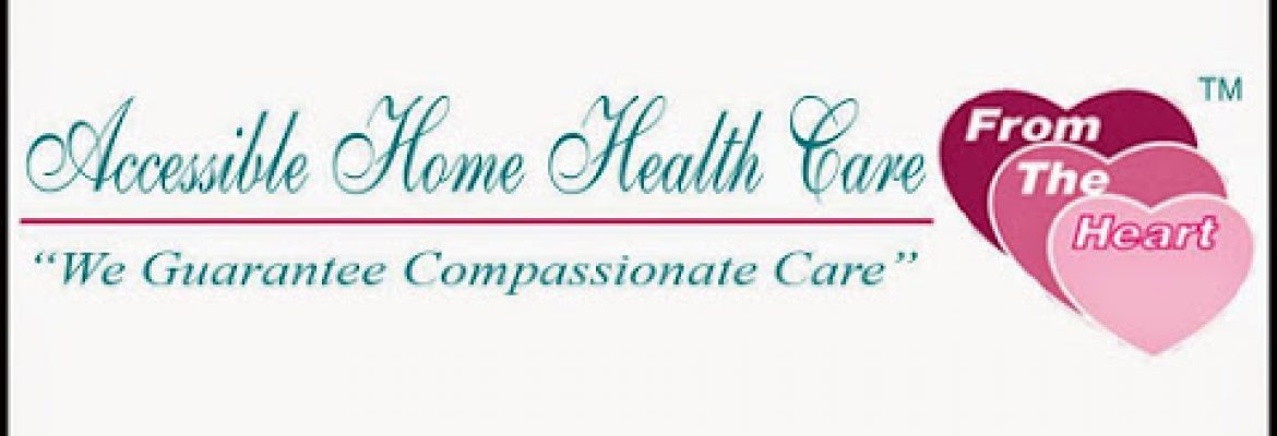 home health care in oxford ma – Accessible Home Health care of South Central Massachusetts